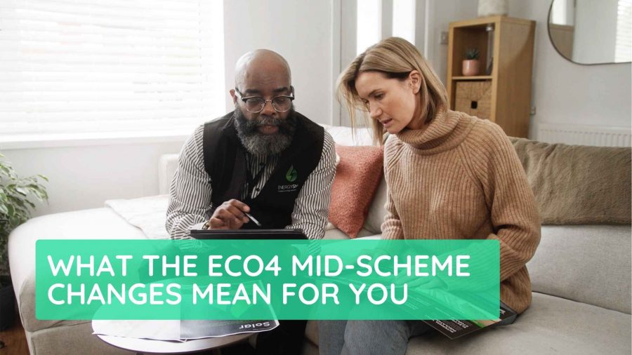 What The ECO4 Mid Scheme Changes Mean For You